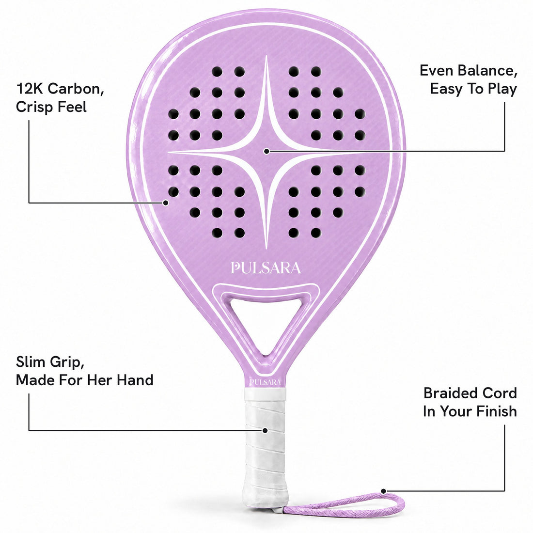 Pulsara Lilac, key benefits: 12K carbon, even balance, slim grip, braided cord